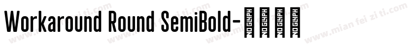 Workaround Round SemiBold字体转换